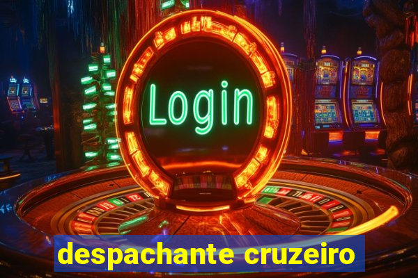 despachante cruzeiro